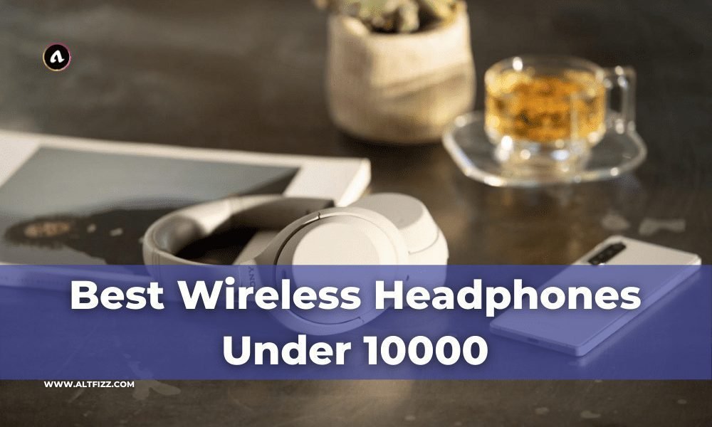 Best Wireless Headphones Under 10000 in Aug 2021