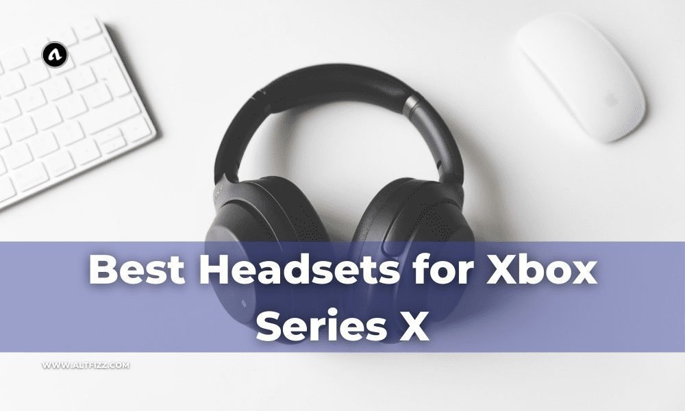 Let’s Find Ideal Headset For Your Xbox Series X