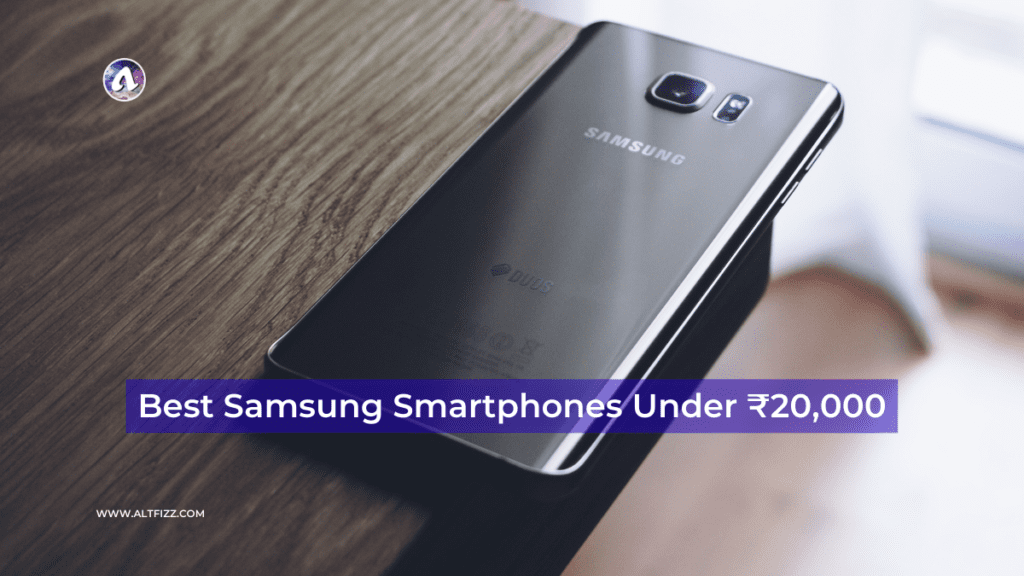 Samsung Smartphone Under ₹20000